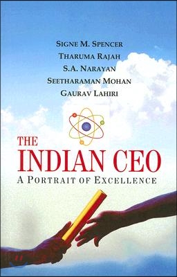 The Indian CEO: A Portrait of Excellence