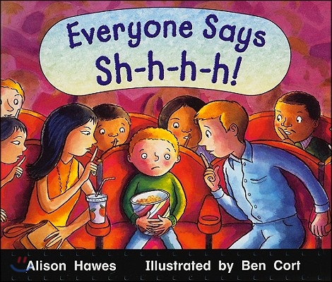 Everyone Says Sh-h-h: Grade 1