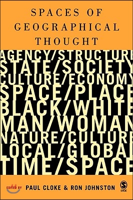 Spaces of Geographical Thought: Deconstructing Human Geography′s Binaries