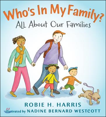 Who&#39;s in My Family?: All about Our Families