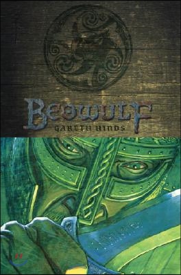 Beowulf: A Graphic Novel; Illustrated by Gareth Hinds