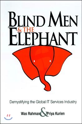 Blind Men and the Elephant: Demystifying the Global IT Services Industry