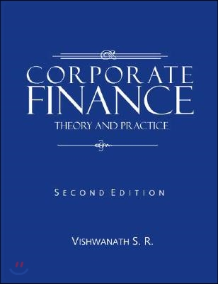 Corporate Finance: Theory and Practice