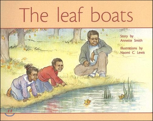 The Leaf Boats: Individual Student Edition Yellow (Levels 6-8)