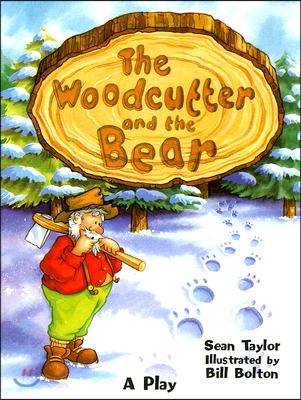 Woodcutter and the Bear