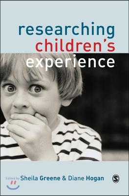 Researching Children′s Experience: Approaches and Methods