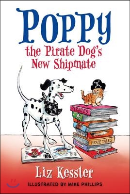 Poppy the Pirate Dog&#39;s New Shipmate