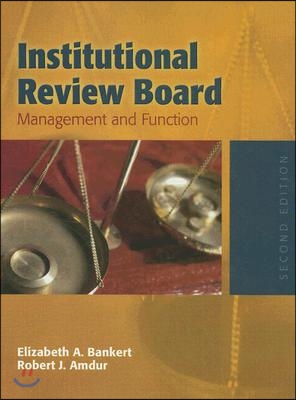 Institutional Review Board: Management and Function: Management and Function