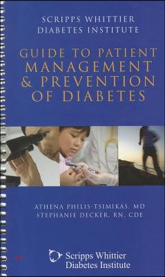 Scripps Whittier Diabetes Institute Guide to Patient Management and Prevention of Diabetes