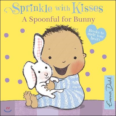 A Spoonful for Bunny: A Book to Melt Your Heart