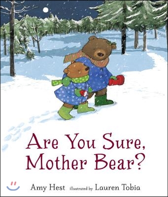 Are You Sure, Mother Bear?