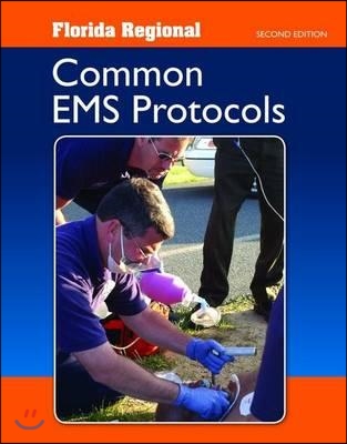 Florida Regional Common EMS Protocols (Revised)