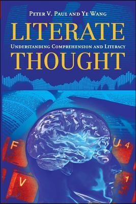 Literate Thought: Understanding Comprehension and Literacy