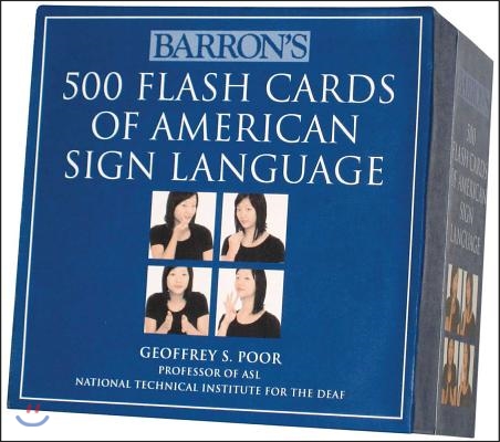 Barron&#39;s 500 Flash Cards of American Sign Language