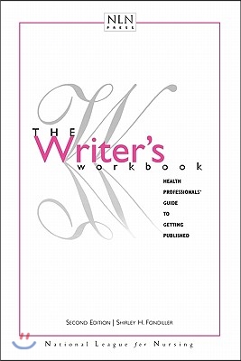 Writer&#39;s Workbook: Health Professionals&#39; Guide to Getting Published (Paperback, 2, Revised)