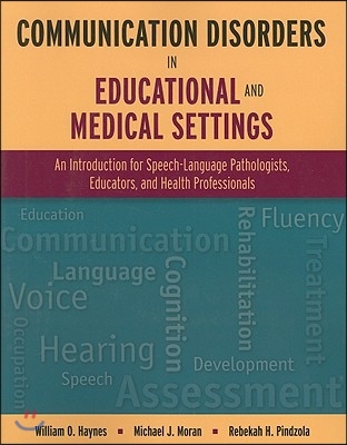 Communication Disorders in Educational and Medical Settings