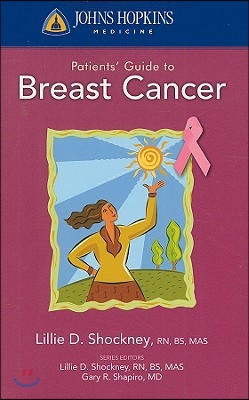 Johns Hopkins Patient Guide to Breast Cancer