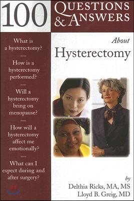 100 Q&amp;as about Hysterectomy