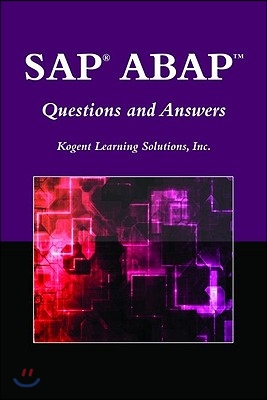 Sap(r) Abap(tm) Questions and Answers
