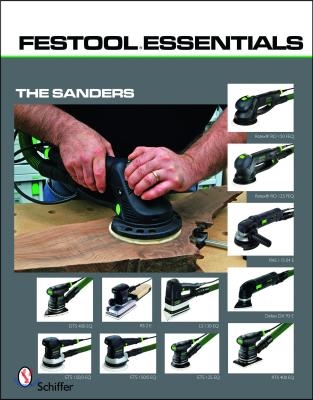 Festool&#174;Essentials: The Sanders