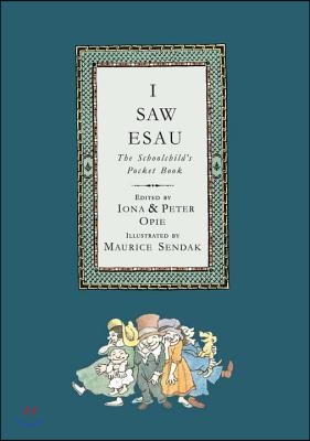 I Saw Esau: The Schoolchild&#39;s Pocket Book