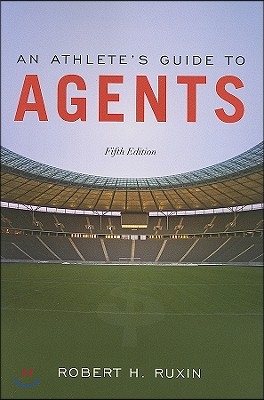 An Athlete's Guide to Agents