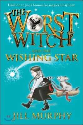 The Worst Witch and the Wishing Star