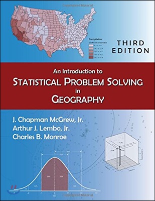 An Introduction to Statistical Problem Solving in Geography, 3/E