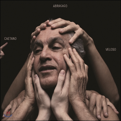 Caetano Veloso (카에타누 벨로주) - Abracaco