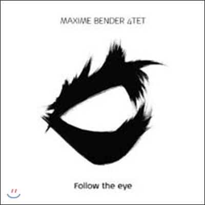 Maxime Bender - Follow The Eye 막심 벤더 색소폰 연주집