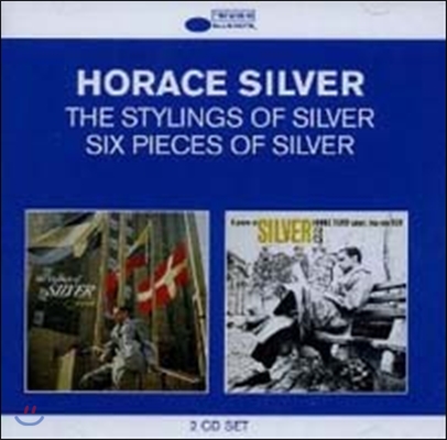 Horace Silver - The Stylings Of Silver + Six Pieces Of Silver