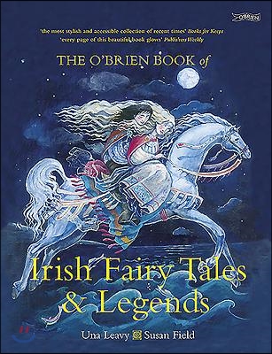 The O&#39;Brien Book of Irish Fairy Tales and Legends