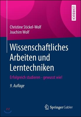 Wissenschaftliches Arbeiten Und Lerntechniken: Erfolgreich Studieren - Gewusst Wie!