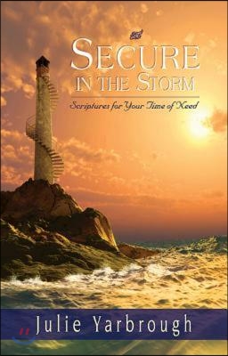 Secure in the Storm (Pkg of 10): Scriptures for Your Time of Need