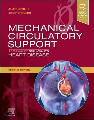 Mechanical Circulatory Support, 2/E