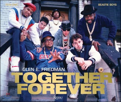 Together Forever: The Run-DMC and Beastie Boys Photographs