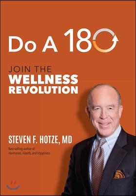 Do a 180: Join the Wellness Revolution