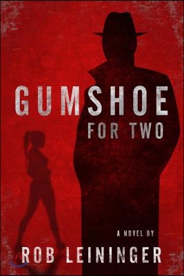 Gumshoe for Two: Volume 2