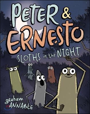 Peter &amp; Ernesto: Sloths in the Night