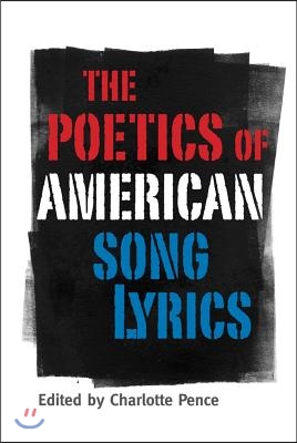 Poetics of American Song Lyrics