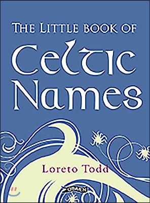 The Little Book of Celtic Names