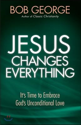 Jesus Changes Everything