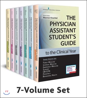 The Physician Assistant Student&#39;s Guide to the Clinical Year Seven-Volume Set