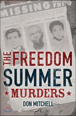 The Freedom Summer Murders