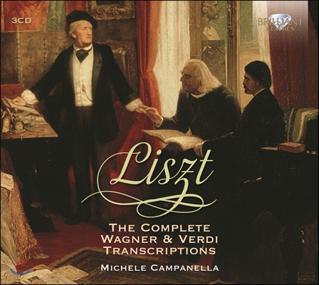 Michele Campanella 리스트: 바그너, 베르디 편곡집 (Liszt: Wagner &amp; Verdi Transcriptions)