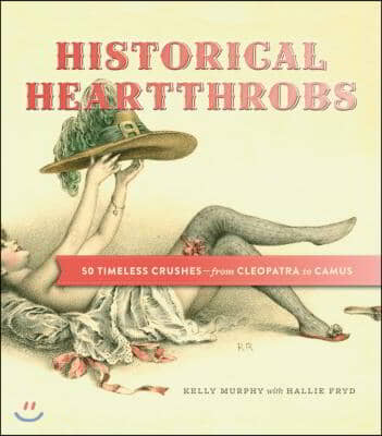 Historical Heartthrobs