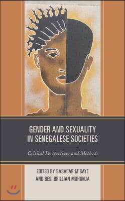 Gender and Sexuality in Senegalese Societies: Critical Perspectives and Methods