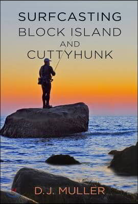 Surfcasting Block Island and Cuttyhunk