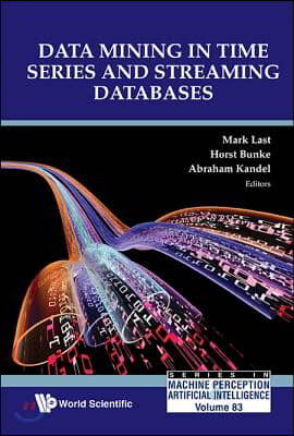 Data Mining in Time Series and Streaming Databases