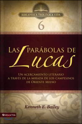 Btv # 06: Las Parabolas de Lucas: Un Acercamiento Literario a Traves de la Mirada de Los Campesinos de Oriente Medio